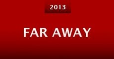 Far Away (2013) stream
