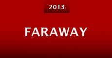 Faraway (2013) stream
