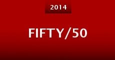 Película Fifty/50