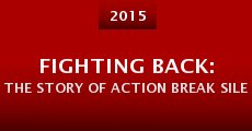 Película Fighting Back: The Story of Action Break Silence