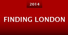 Finding London (2014)