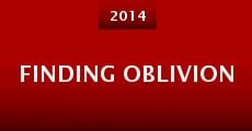 Finding Oblivion (2014) stream