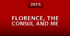 Florence, the Consul and Me (2015)