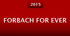 Forbach for Ever (2015)