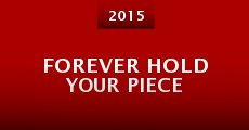 Película Forever Hold Your Piece