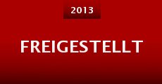 Freigestellt (2013) stream