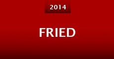 Fried (2014) stream