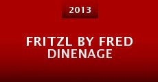 Fritzl by Fred Dinenage (2013) stream