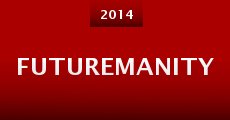 Futuremanity (2014)