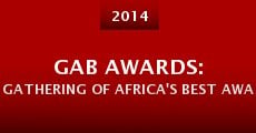 GAB Awards: Gathering of Africa's Best Award (2014) stream