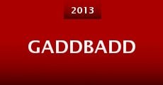 Gaddbadd (2013) stream