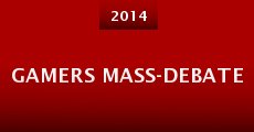 Gamers Mass-Debate (2014) stream