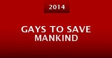 Película Gays to Save Mankind