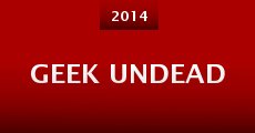 Geek Undead (2014)