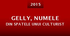 Gelly, numele din spatele unui culturist (2015) stream