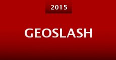 Geoslash (2015) stream