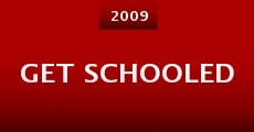 Get Schooled (2009)