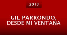 Gil Parrondo, desde mi ventana (2013)