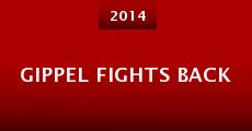 Gippel Fights Back (2014) stream