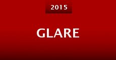 Glare (2015) stream