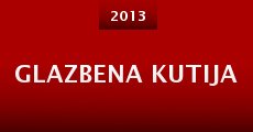 Glazbena kutija (2013) stream