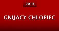 Gnijacy Chlopiec (2015) stream