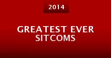 Greatest Ever Sitcoms (2014) stream