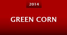 Green Corn (2014)