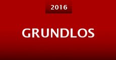 Grundlos (2016) stream