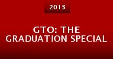 GTO: The Graduation Special (2013)