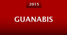 Guanabis (2015) stream