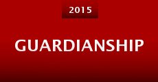 Guardianship (2015)