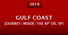 Película Gulf Coast Journey: Inside the BP Oil Spill