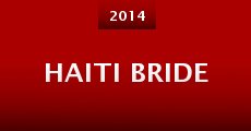 Película Haiti Bride