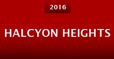 Halcyon Heights (2016)