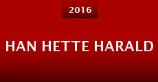 Han Hette Harald (2016)