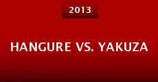 Hangure vs. Yakuza (2013) stream