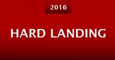 Hard Landing (2016)