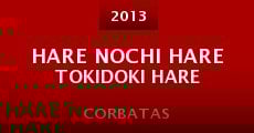 Hare nochi hare tokidoki hare
