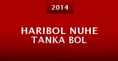 Haribol Nuhe Tanka Bol (2014)