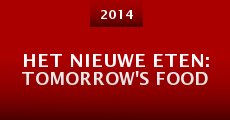 Het Nieuwe Eten: Tomorrow's Food (2014) stream