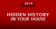 Película Hidden History in Your House