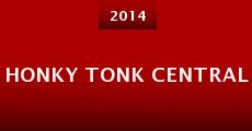 Honky Tonk Central (2014)