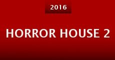 Película Horror House 2