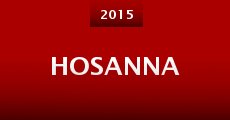 Hosanna (2015) stream
