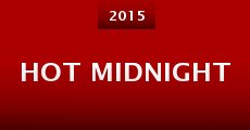 Hot Midnight (2015)