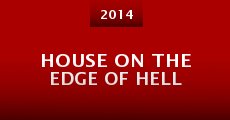 Película House on the Edge of Hell