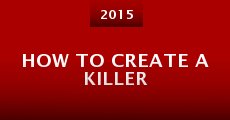 Película How to Create a Killer