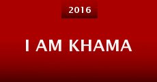 I am Khama (2016) stream