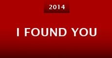 I Found You